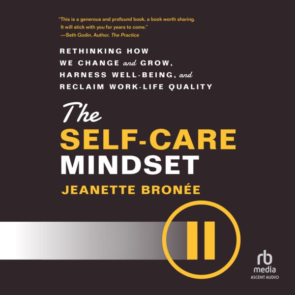 The Self-Care Mindset MP3 Download Audiobook by Jeanette Bronee