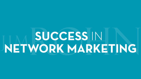 Success in Network Marketing with Jim Rohn