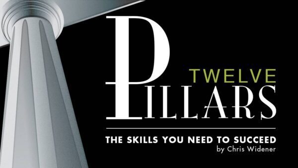 Twelve Pillars: The Skills You Need to Succeed