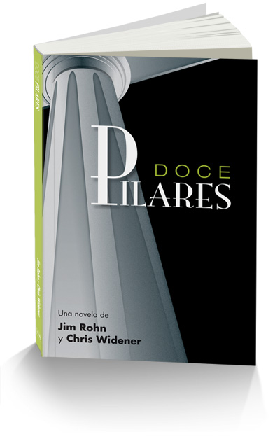 Doce Pilares en Espanol de Jim Rohn y Chris Widener
