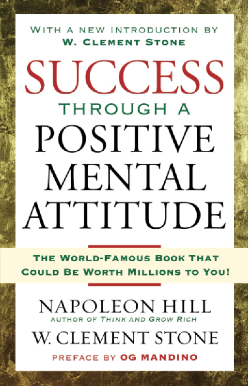 Success Through a Positive Mental Attitude by Napoleon Hill and W. Clement Stone